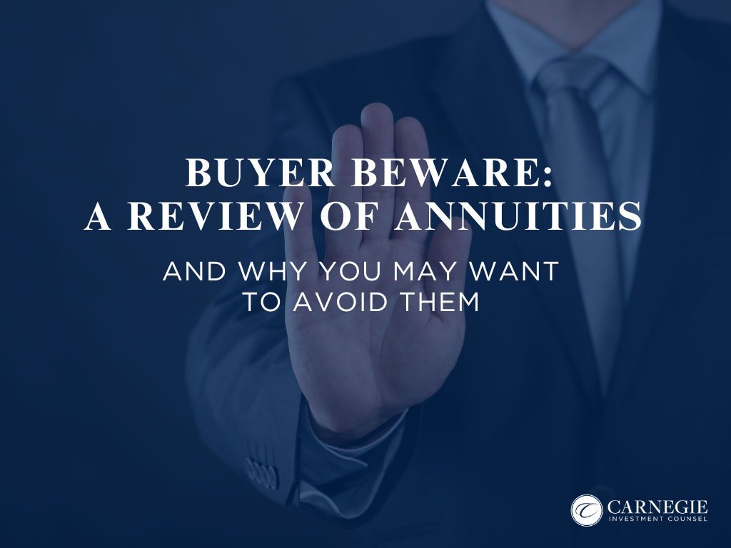 BUYER BEWARE A REVIEW OF ANNUITIES AND WHY YOU MAY WANT TO AVOID THEM (1)