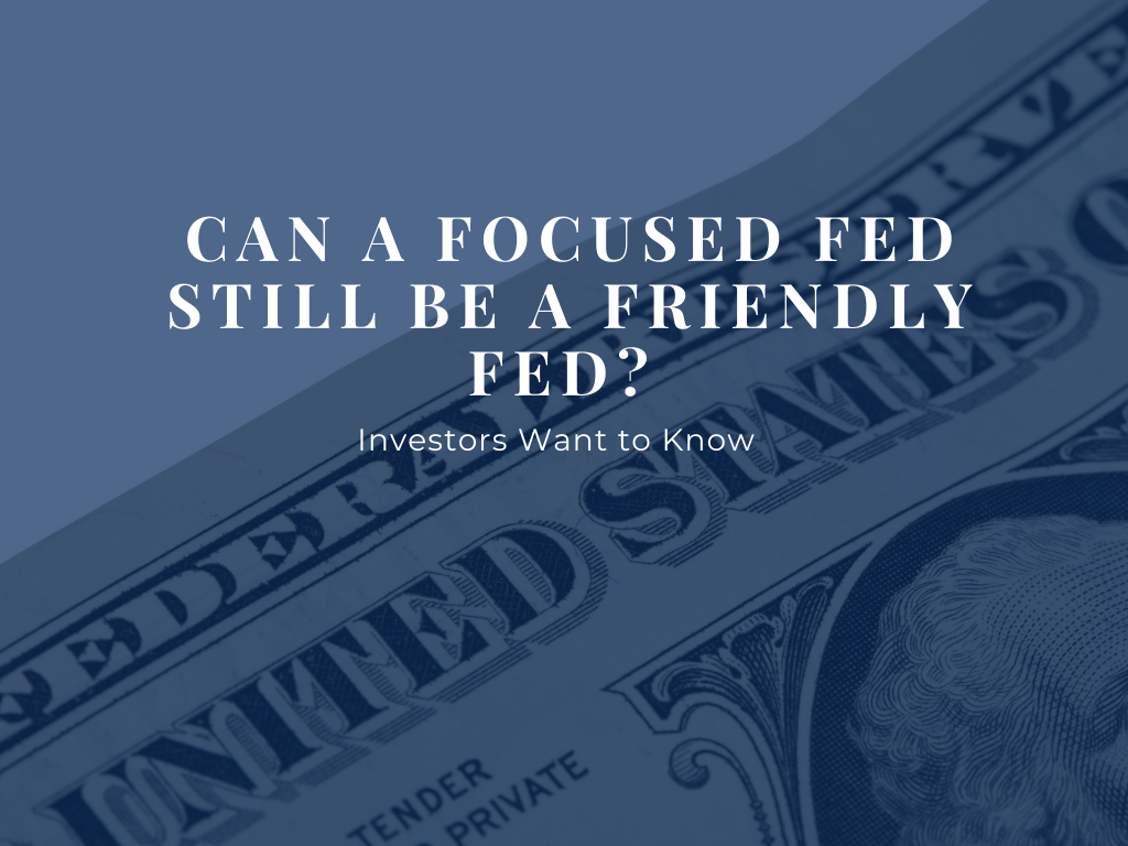 Can a Focused Fed Still be a Friendly Fed
