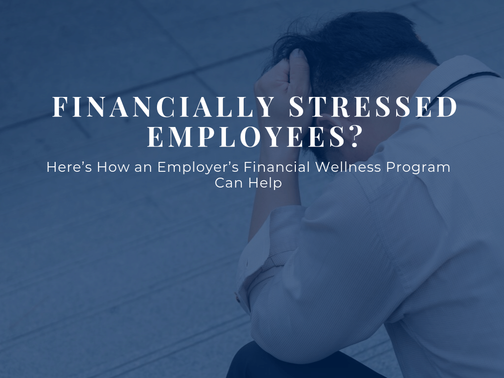 How an Employer Financial Wellness Program Can Help Employees