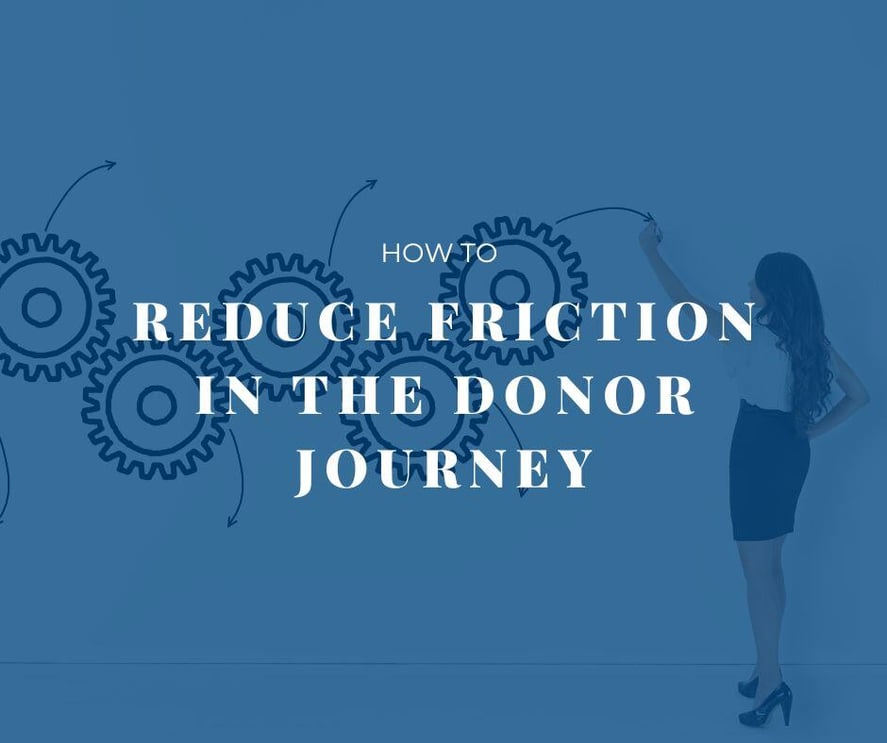 How to reduce friction in the donor journey