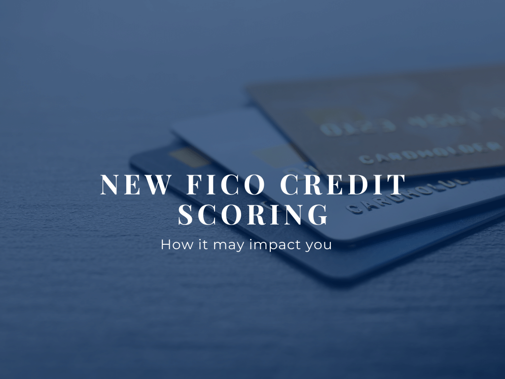 How-the-new-FICO-credit-score-may-impact-people