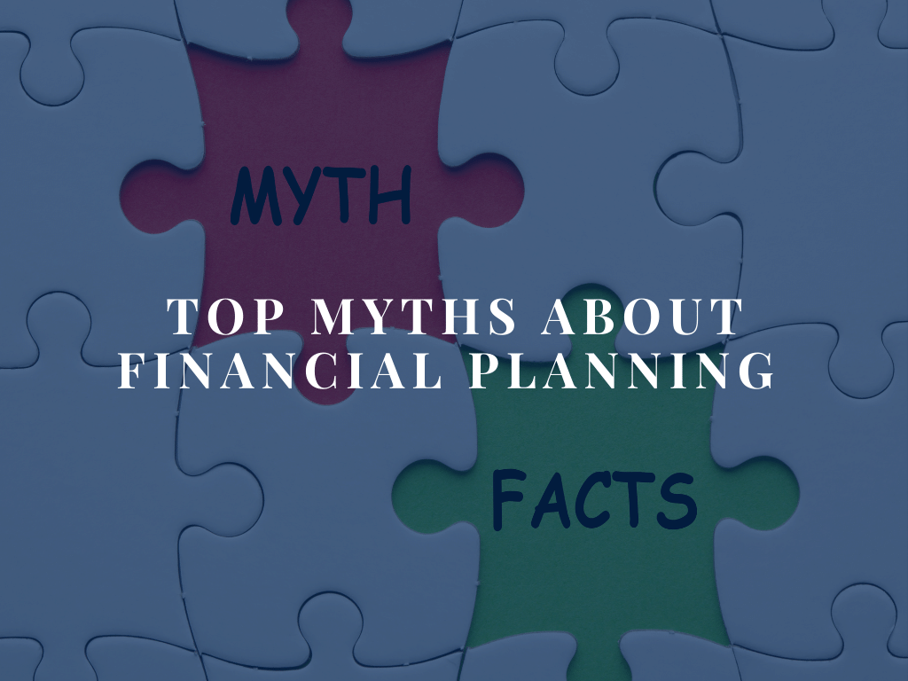 Myths About Financial Planning Blog Header