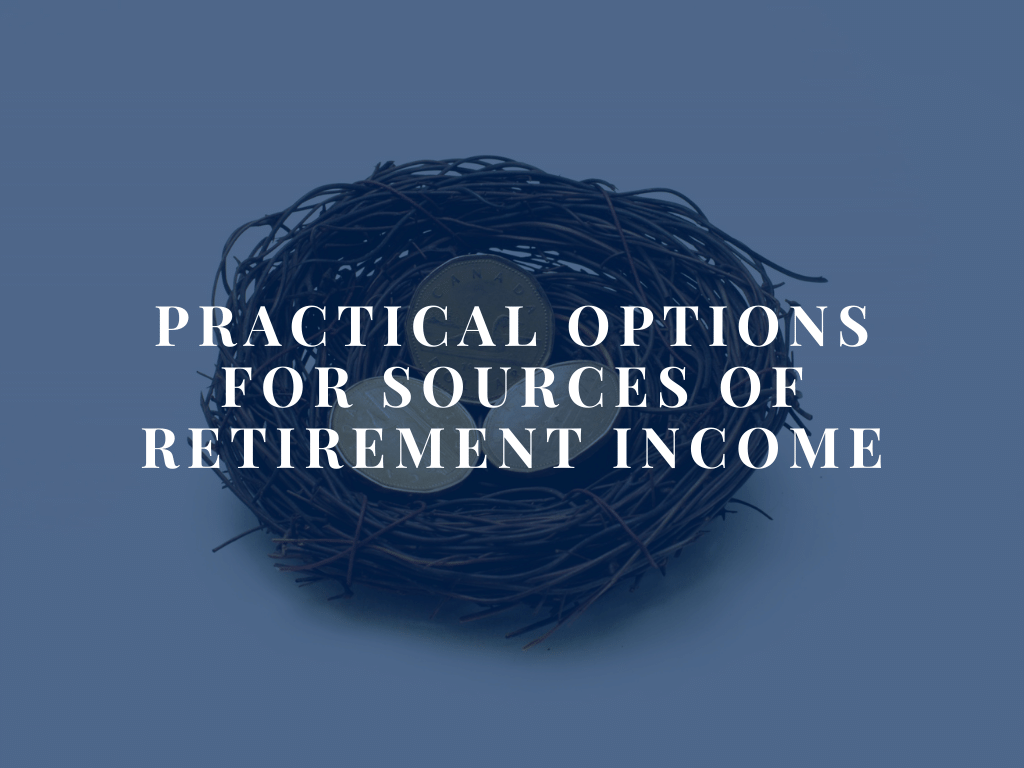 Options for Retirement Income