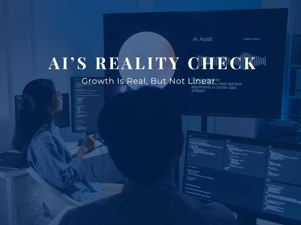 AI’s Reality Check: Growth Is Real, But Not Linear