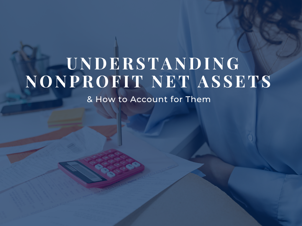 Understanding Nonprofit Net Assets