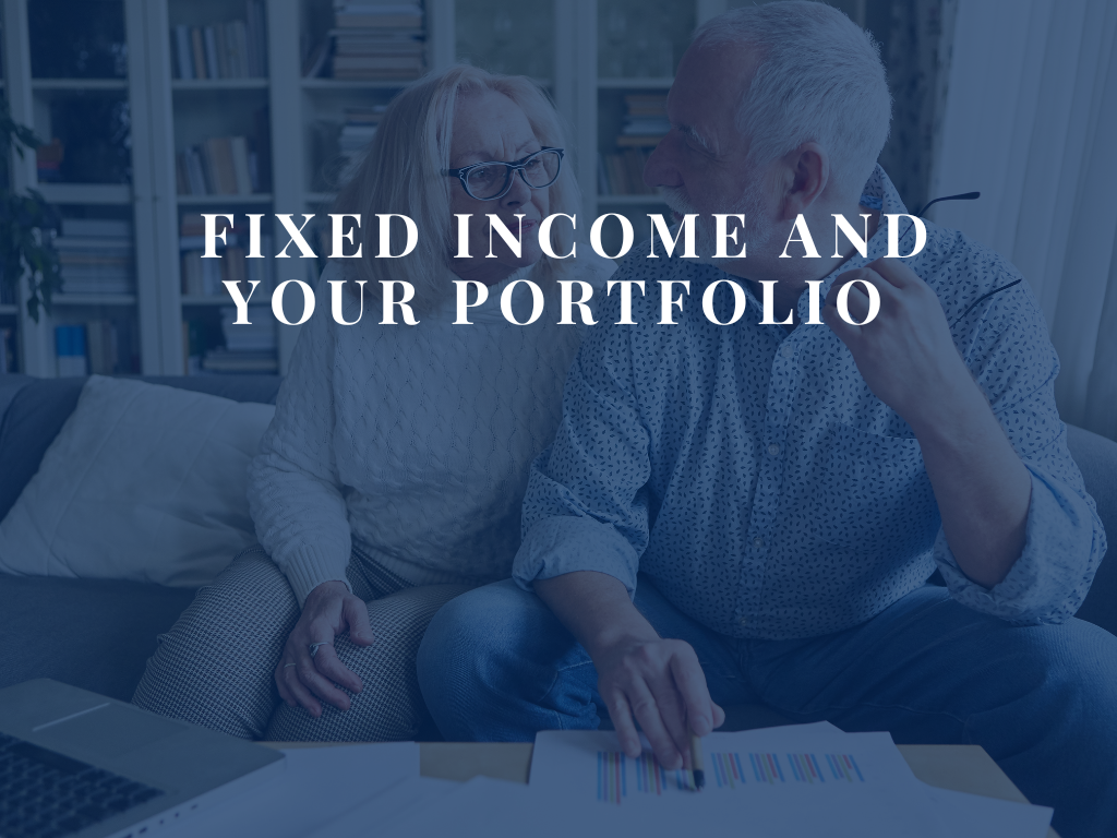 Fixed Income and Your Portfolio