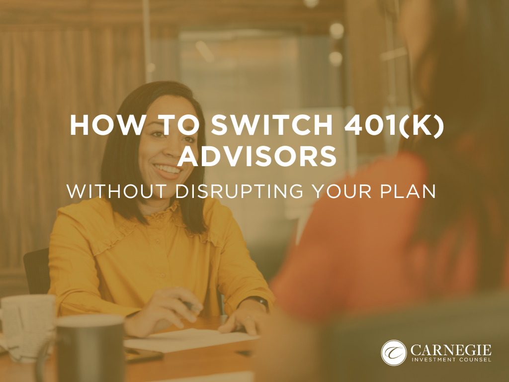 How to Switch 401(k) Advisors 