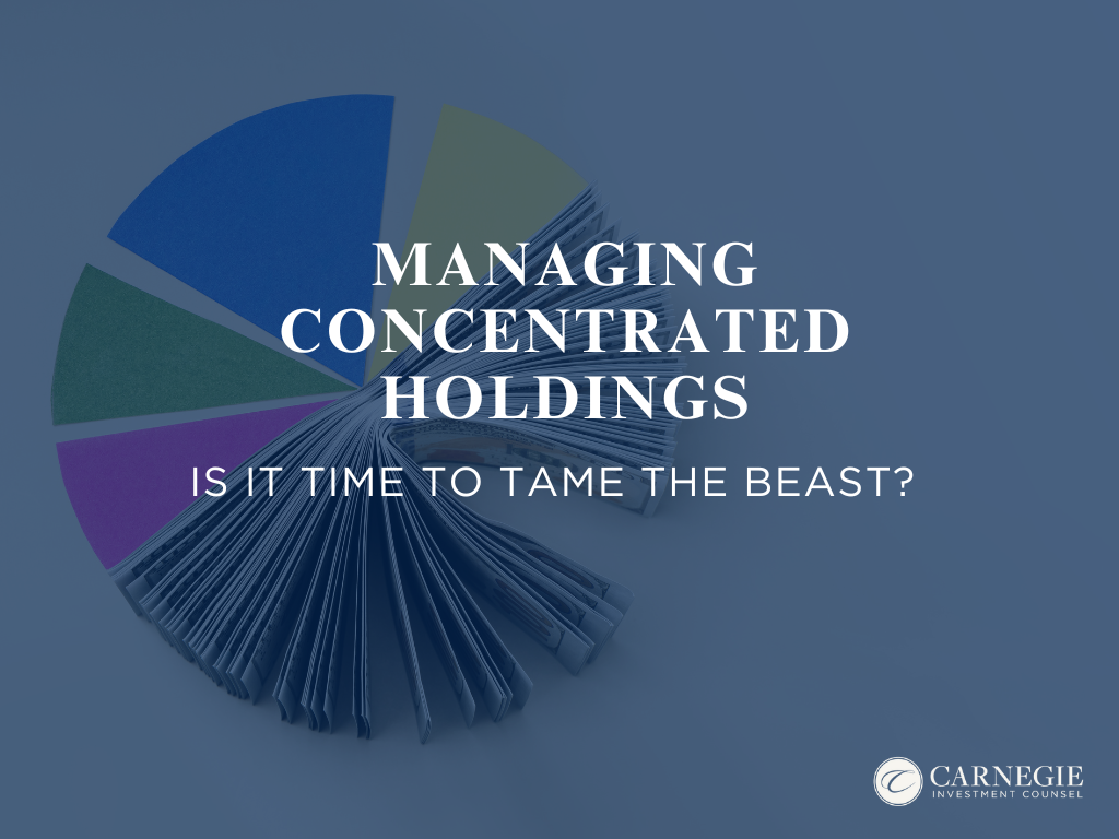 Managing Concentrated Holdings: Is it Time to Tame the Beast?