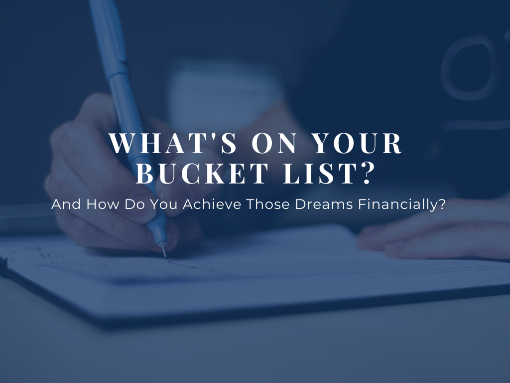 What's on Your Bucket List